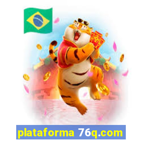 plataforma 76q.com